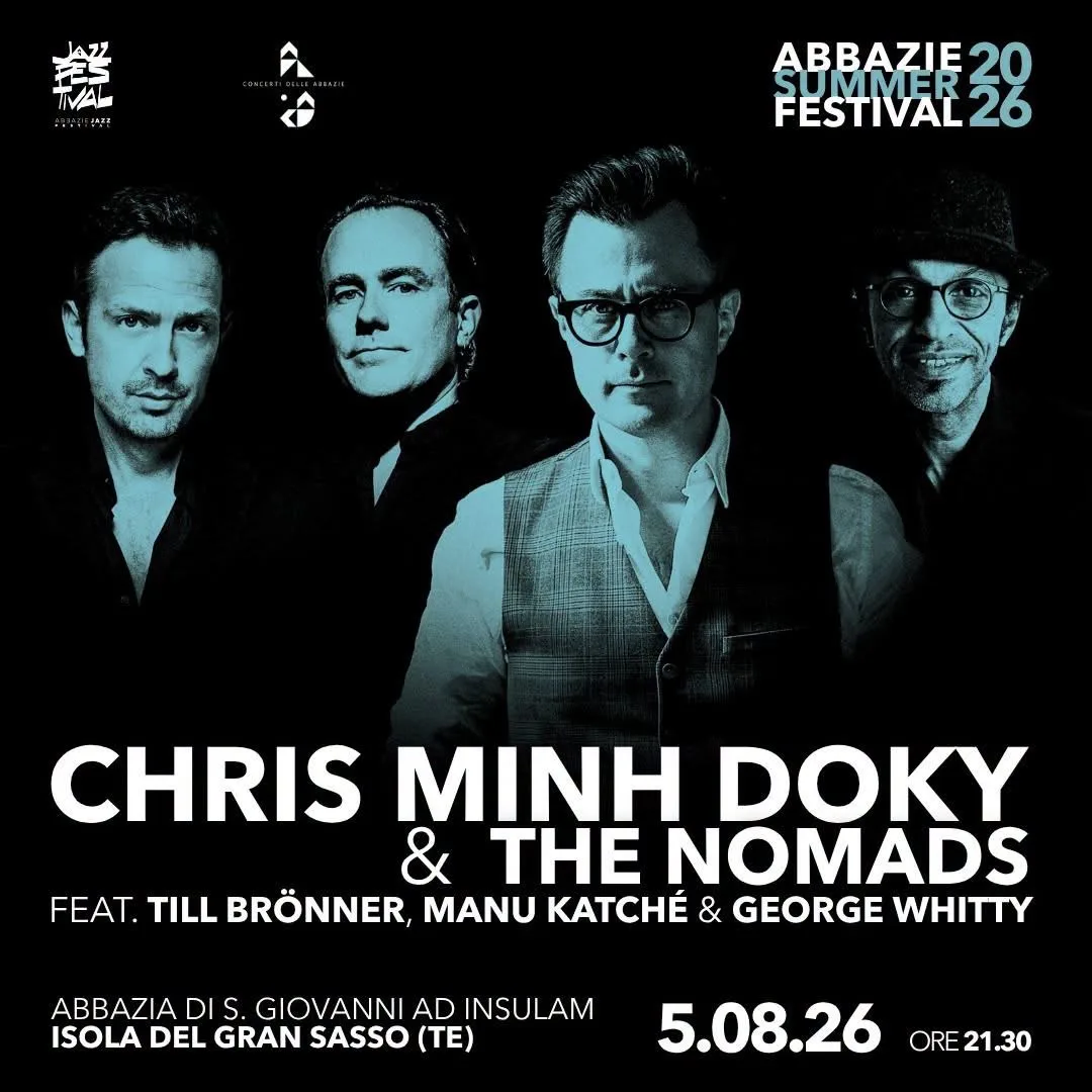 Locandina Concerti delle Abbazie 2026 - Chris Minh Doky & The Nomads a Isola del Gran Sasso d'Italia (Teramo)