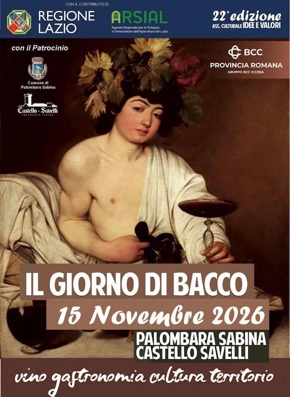 Locandina Palombara Sabina brinda al Giorno di Bacco: il 15 novembre il principe è il vino a Palombara Sabina (Roma)