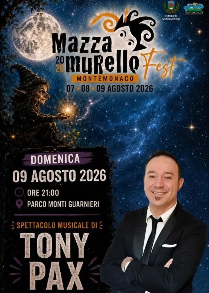 Locandina Spettacolo musicale di Tony Pax 2026 a Montemonaco (Ascoli piceno)