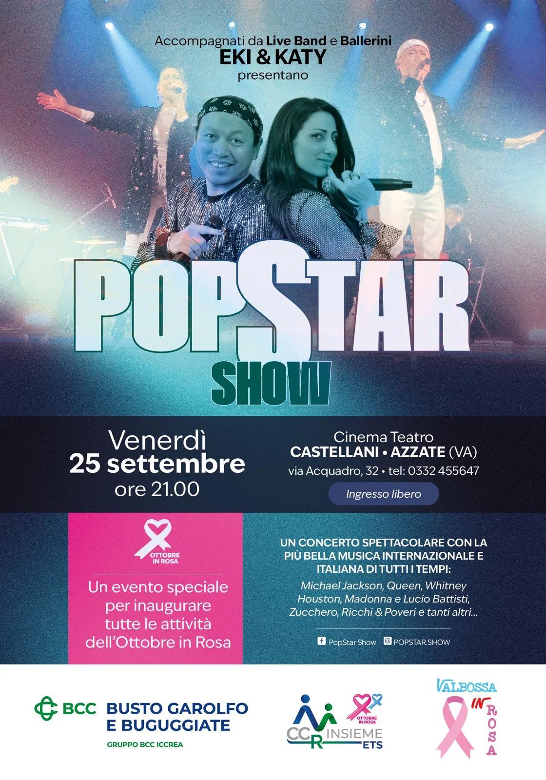 Locandina Il PopStar Show apre l’Ottobre…non solo Rosa della Bcc di Busto Garolfo e Buguggiate: ad Azzate musica, spettacolo e prevenzione il 25 settembre a Azzate (Varese)