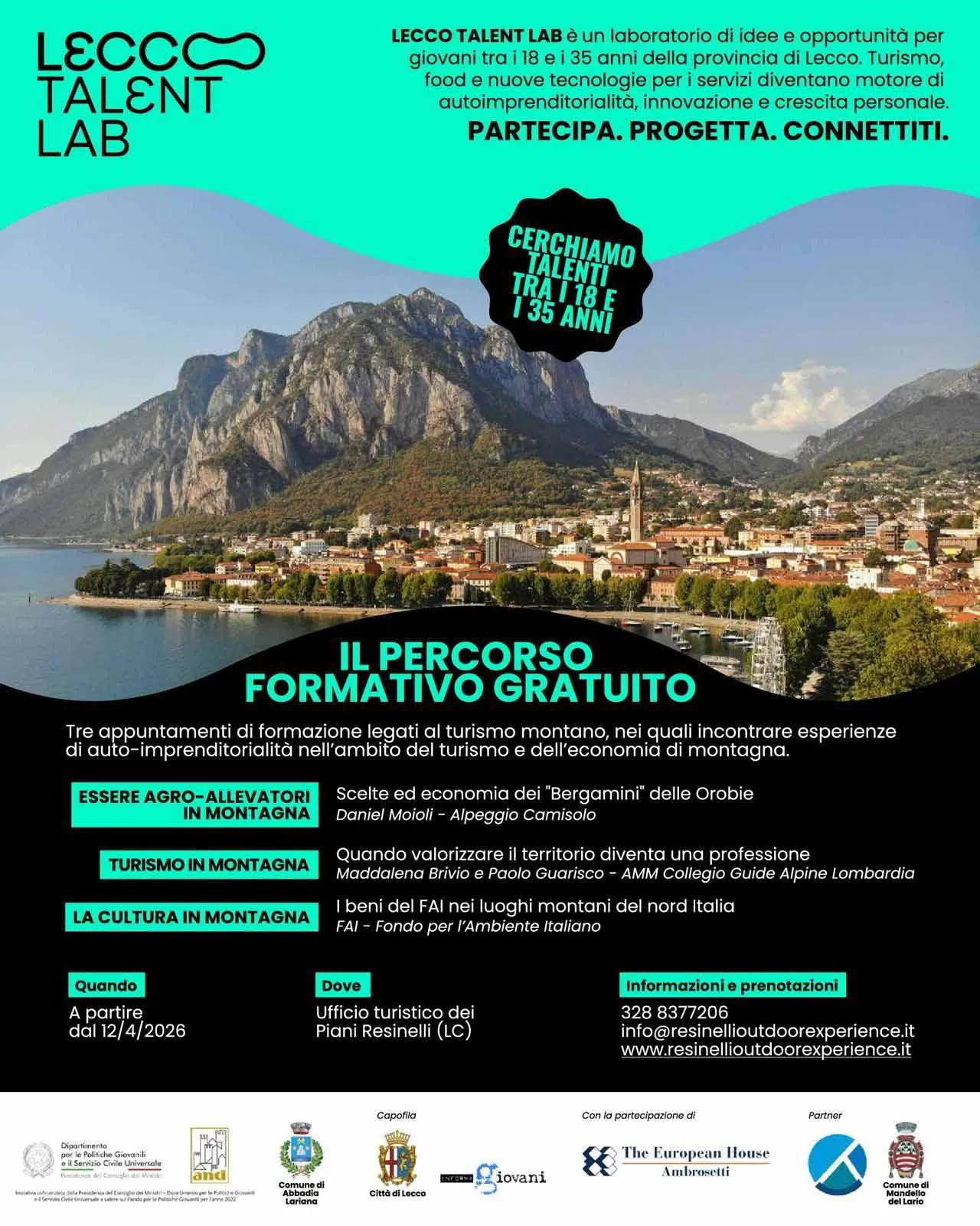 Locandina Lecco Talent Lab –  Sabato 3 ottobre formazione gratuita per giovani per scoprire l’imprenditorialità in montagna ai Piani Resinelli a Abbadia Lariana (Lecco)