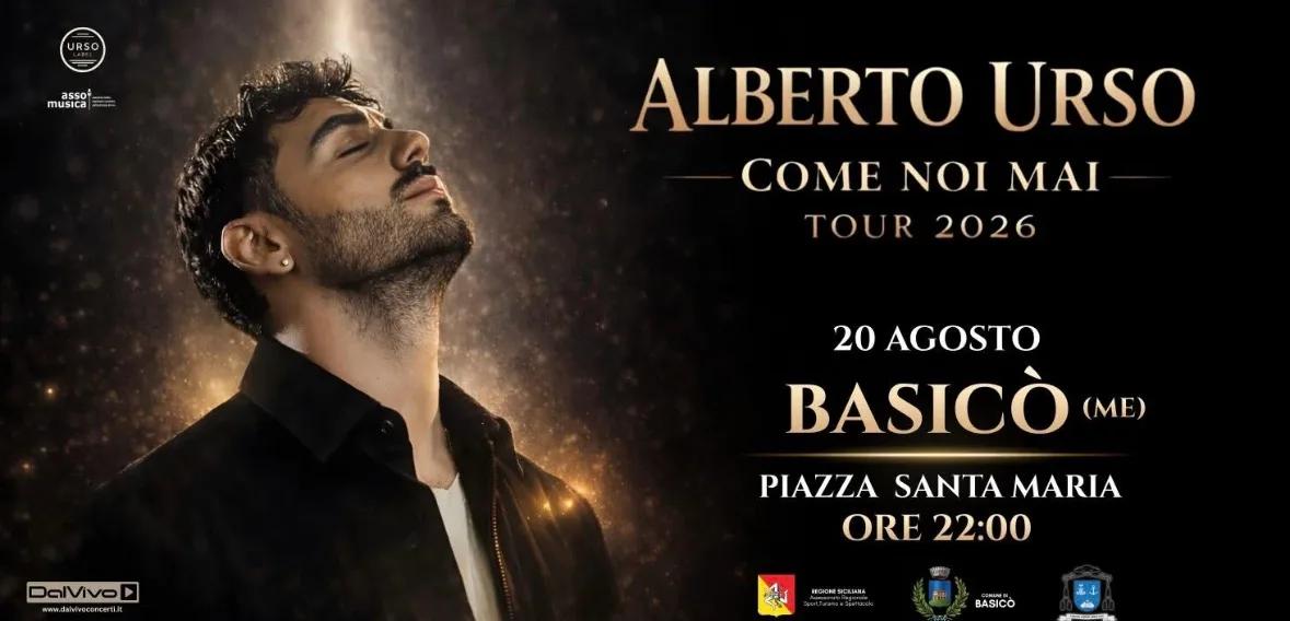 Locandina Alberto Urso — Come Noi Mai Tour 2026 a Basicò (Messina)
