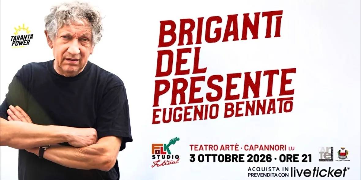 Locandina Briganti del Presente Eugenio Bennato 2026 a Capannori (Lucca)