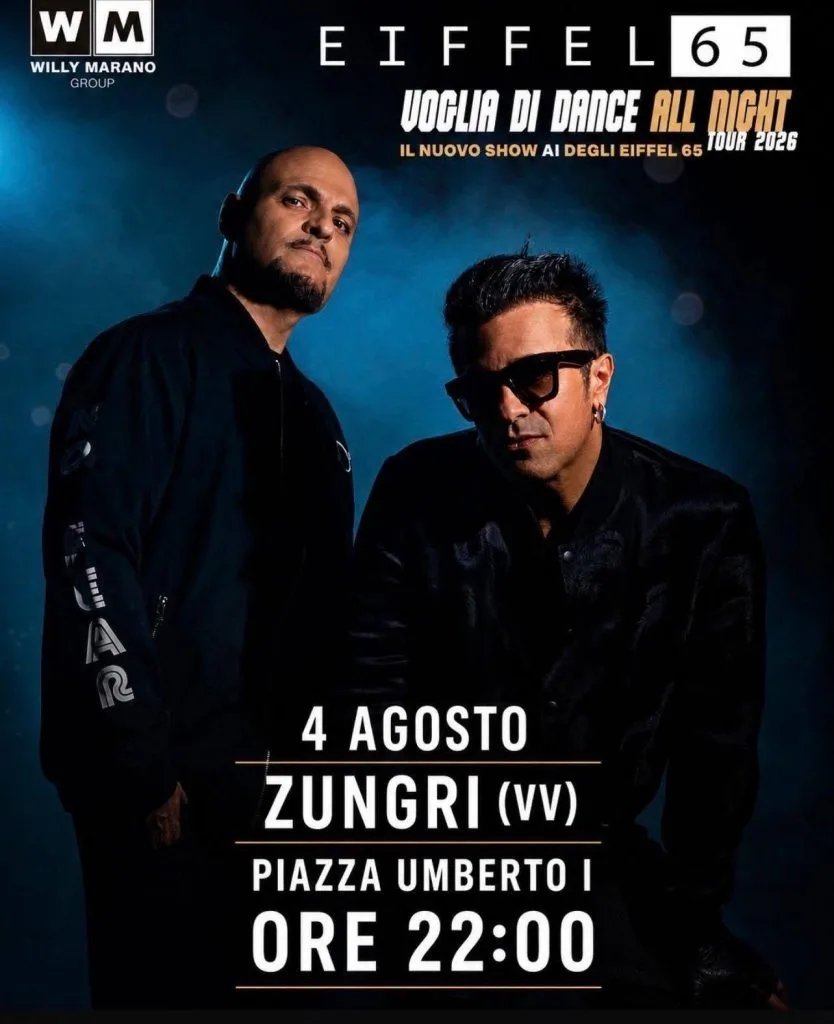 Locandina Concerto Eiffel 65 Voglia di Dance All Night 2026 a Zungri (Vibo valentia)