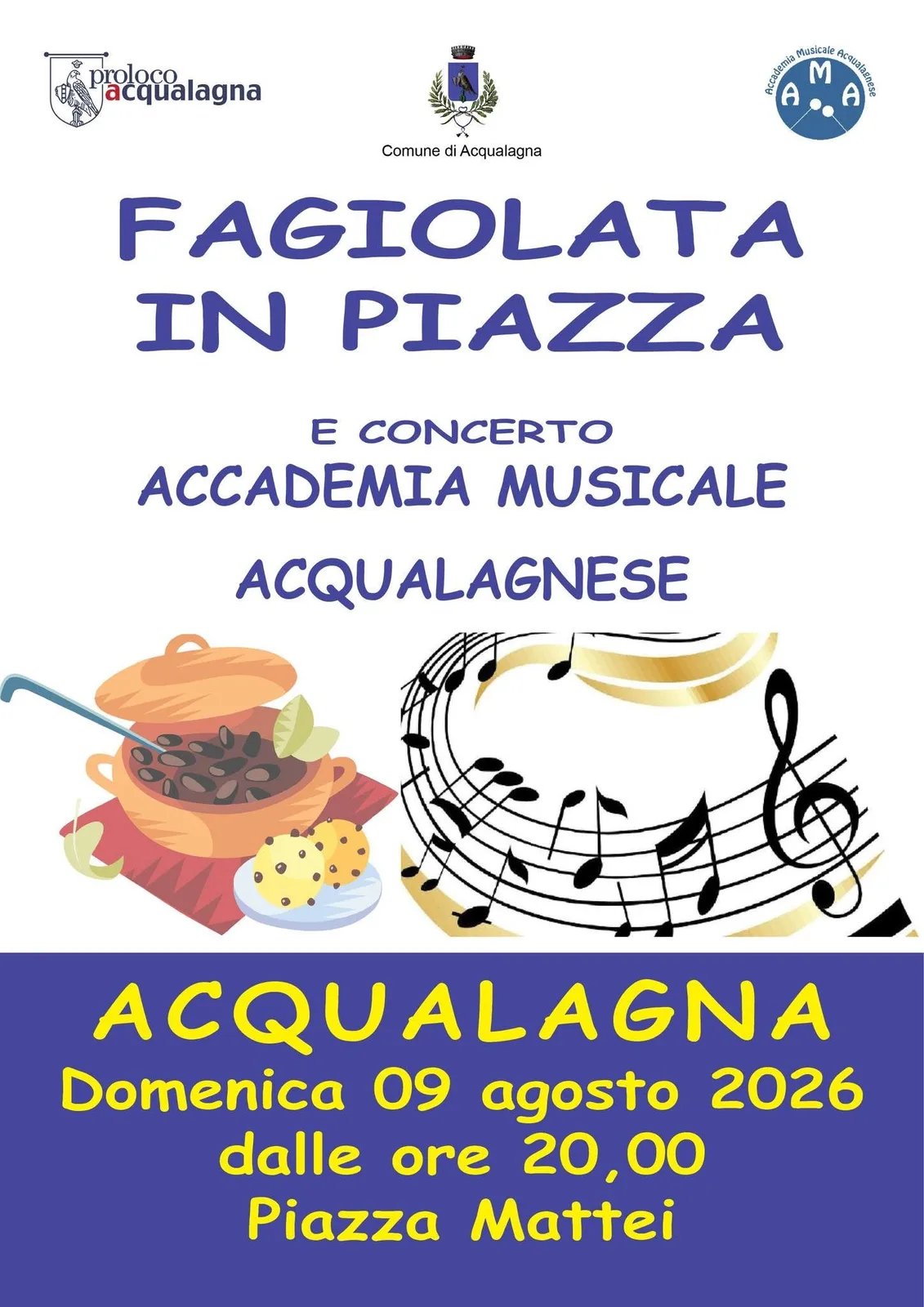 Locandina Fagiolata in Piazza e Concerto Accademia Musicale Acqualagne a Acqualagna (Pesaro e urbino)