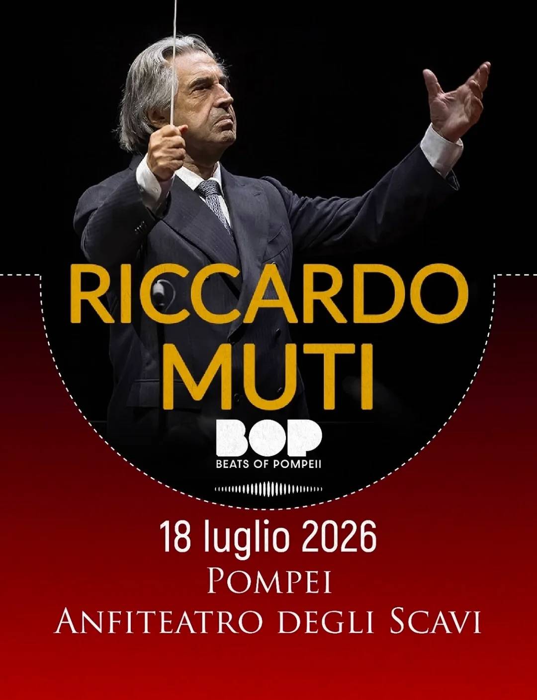 Locandina Riccardo Muti - Beats of Pompeii 2026 a Pompei (Napoli)