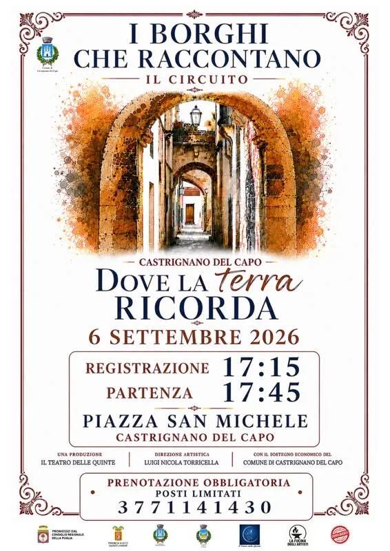 Locandina I Borghi che Raccontano - Dove la terra Ricorda 2026 a Castrignano del Capo (Lecce)