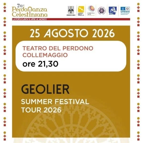 Locandina 732ª Perdonanza Celestiniana 2026 - Geolier Summer Festival Tour a L'Aquila (L'Aquila)