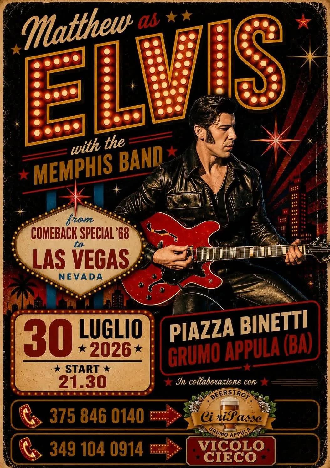 Locandina Matthew as Elvis con la Memphis Band 2026 a Grumo Appula (Bari)