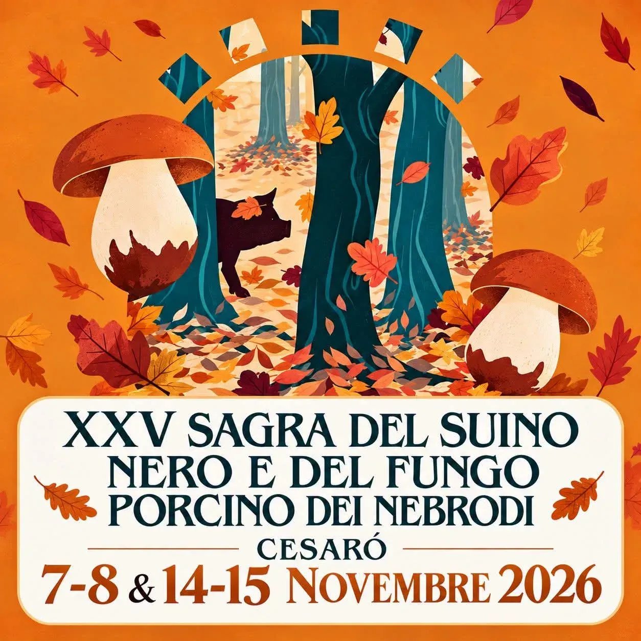 25ª Sagra del suino nero e del Fungo porcino di Nebrodi 2026