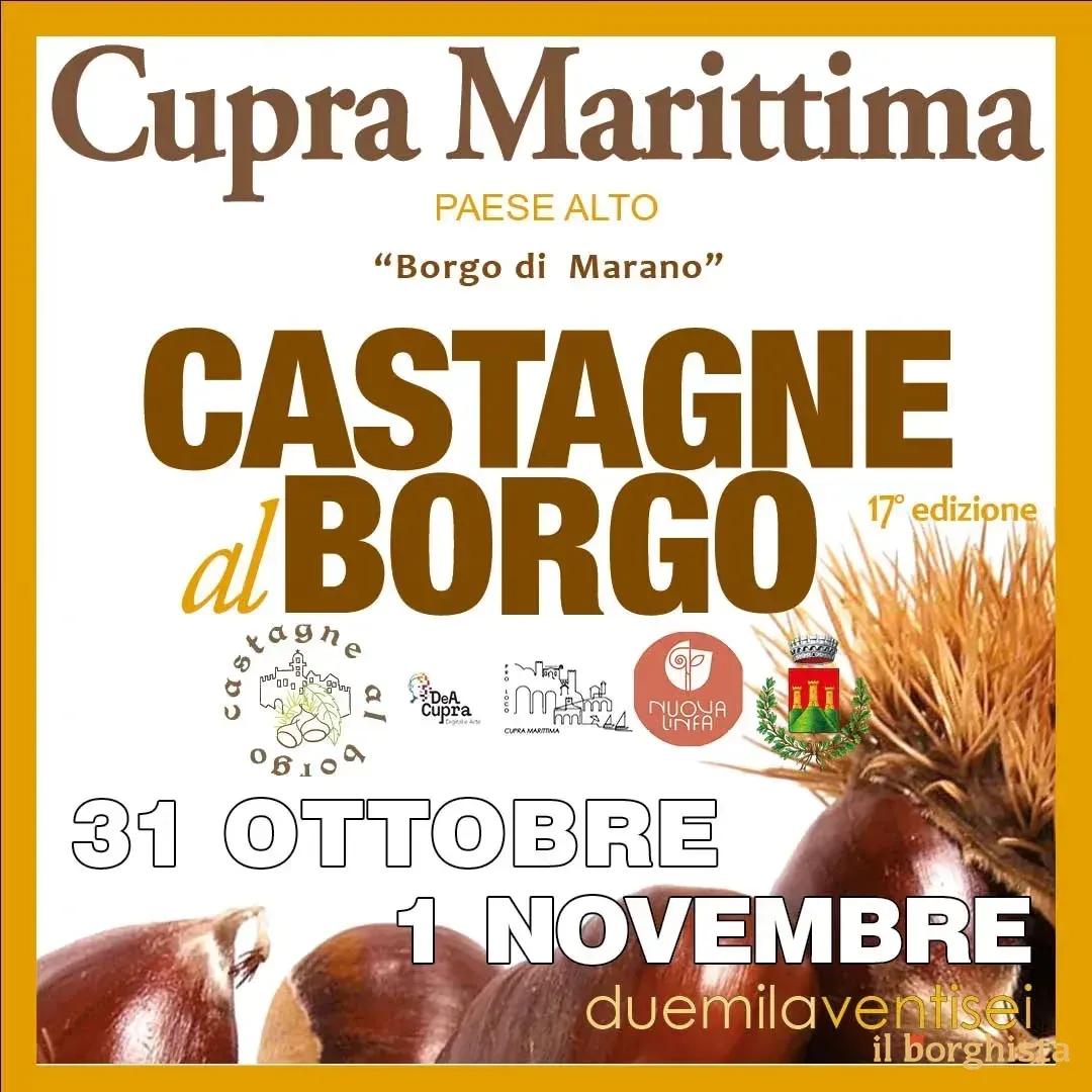 Locandina 17ª Castagne al Borgo 2026 a Cupra Marittima (Ascoli Piceno)