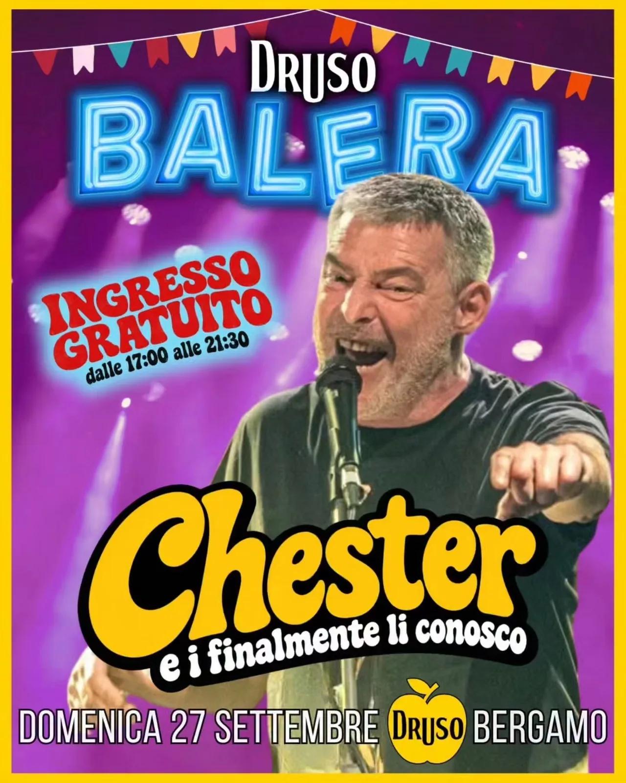 Locandina Druso Balera - Chester e i finalmente li conosco 2026 a Bergamo (BG)