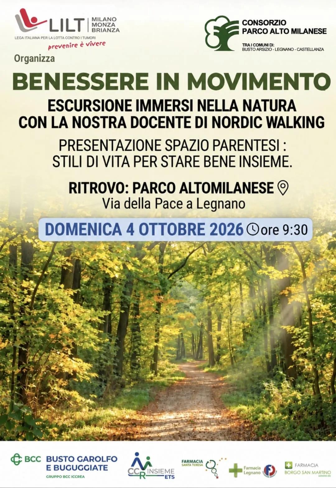Locandina LILT Legnano, domenica 4 ottobre “Benessere in movimento”: una camminata per state insieme e presentare il programma di Spazio Parentesi per pazienti oncologici, ex pazienti e loro familiari a Legnano (Milano)