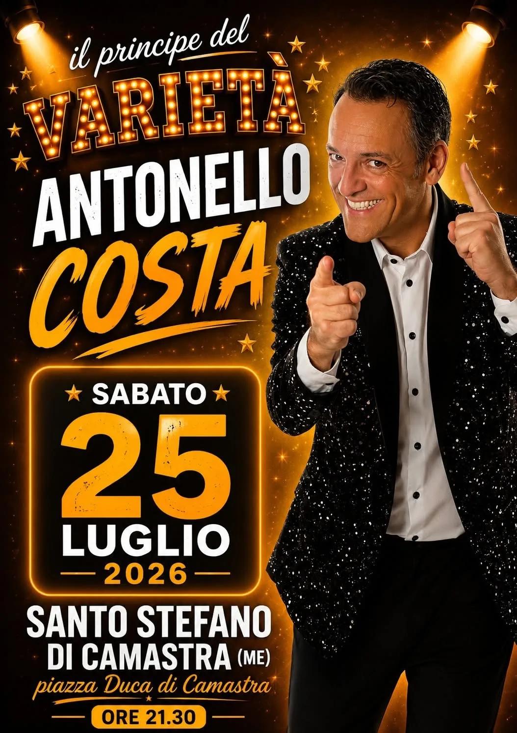 Locandina Il principe del Varietà Antonello Costa 2026 a Santo Stefano di Camastra (Messina)