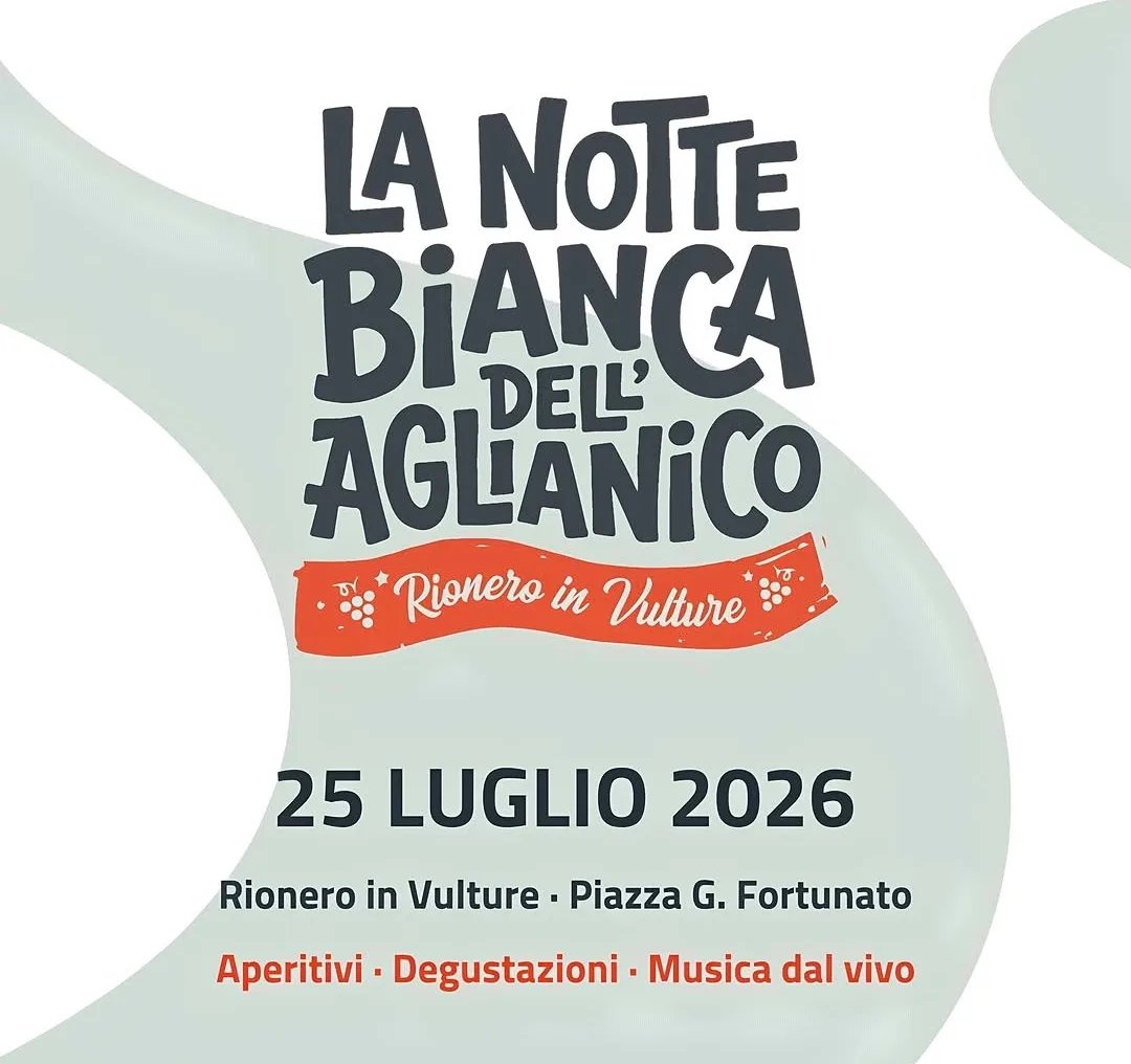 Locandina La Notte Bianca dell'Aglianico 2026 a Rionero in Vulture (Potenza)