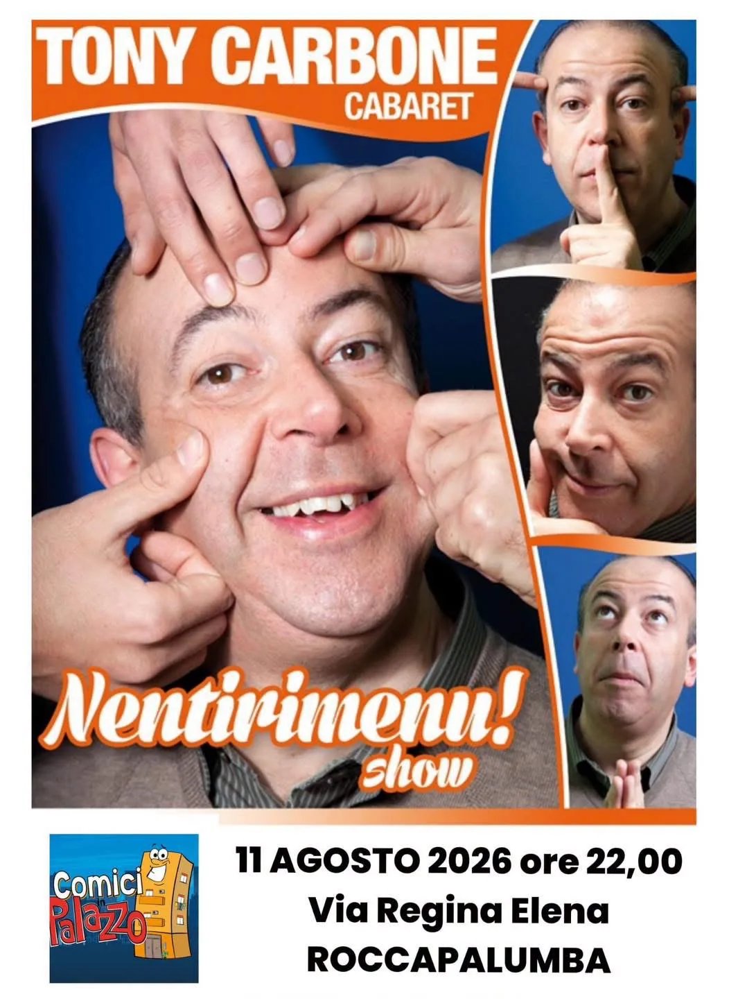Locandina Tony Carbone Cabaret Nentirimenu! Show 2026 a Roccapalumba (Palermo)