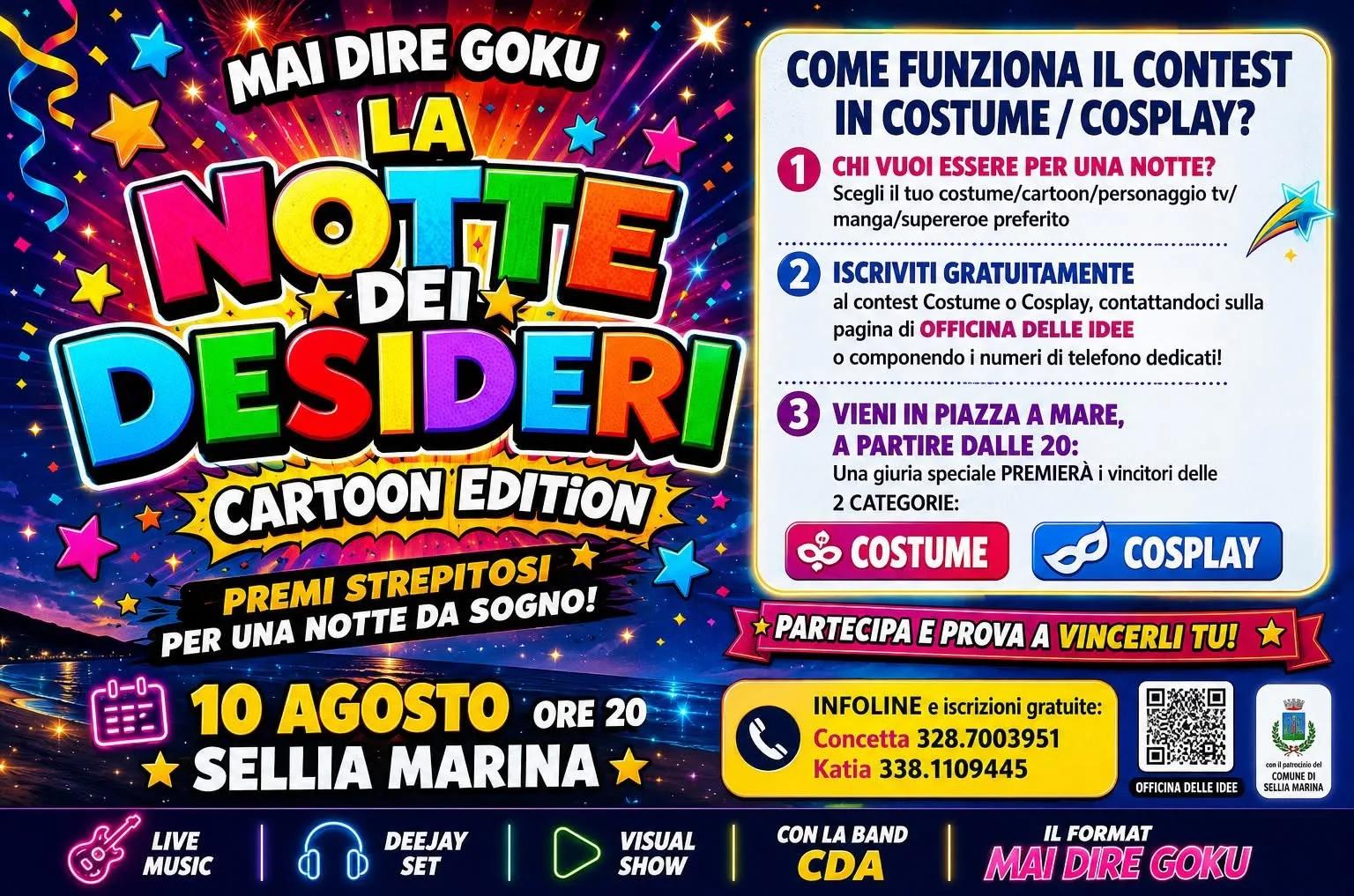 Locandina Mai Dire Goku - La Notte dei Desideri Cartoon Edition 2026 a Sellia Marina (Catanzaro)