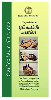 Esposizione permanente Antichi Mestieri - Collezione Ferrero